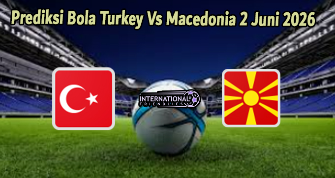 05-06-2017 Macedonia 0 - 0 Turkiye 11-06-2003 Turkiye 3 - 2 Macedonia 12-10-2002 Macedonia 1 - 2 Turkiye Prediksi Skor Turkiye 2 - 1 Macedonia